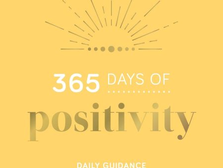 365 Days of Positivity: Daily Guidance for a Happier You Supply