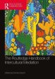 The Routledge Handbook of Intercultural Mediation For Discount