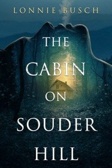 The Cabin on Souder Hill Online