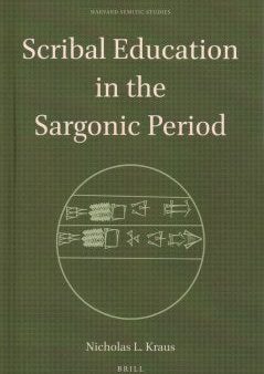 Scribal Education in the Sargonic Period For Discount