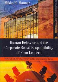 Human Behavior and the Corporate Social Responsibility of Firm Leaders Cheap