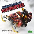 Fiebre por las motonieves   Snowmobile Mania Hot on Sale