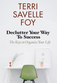 Declutter Your Way to Success For Cheap