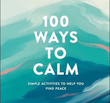 100 Ways to Calm Online Sale