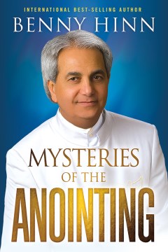 Mysteries of the Anointing Supply