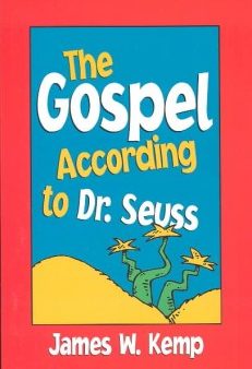 The Gospel According to Dr. Seuss For Cheap