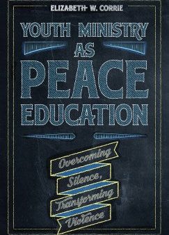 Youth Ministry As Peace Education For Cheap