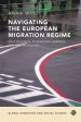 Navigating the European Migration Regime Online Hot Sale